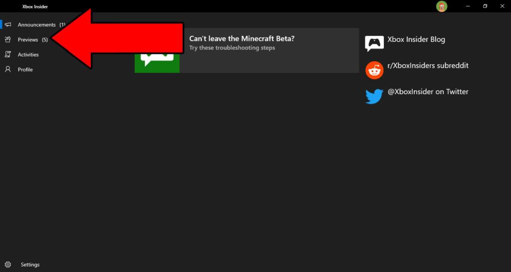 Click previews button in Xbox insider app.